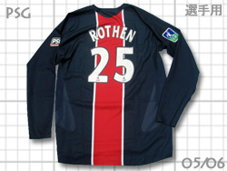 パリ・サンジェルマン ユニフォームショップ 2005-2006 PSG 選手用 ROTHEN O.K.A.